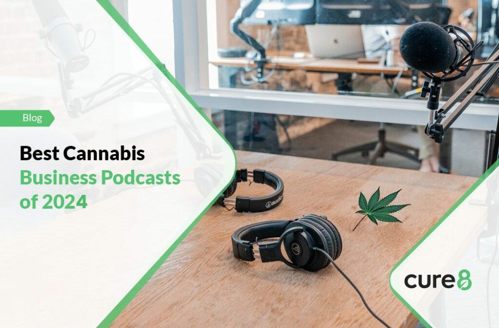 Best Cannabis Business Podcasts
