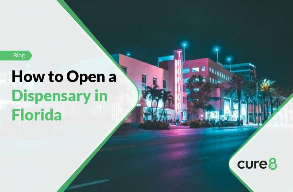 How to Open a Dispensary in Florida
