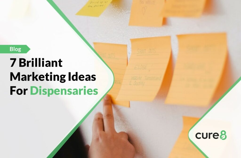 Marketing Ideas for Cannabis Dispensaries