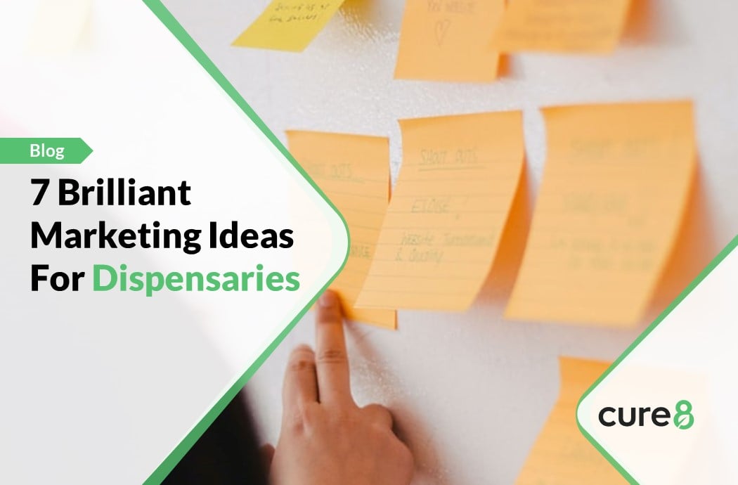 Marketing Ideas for Cannabis Dispensaries