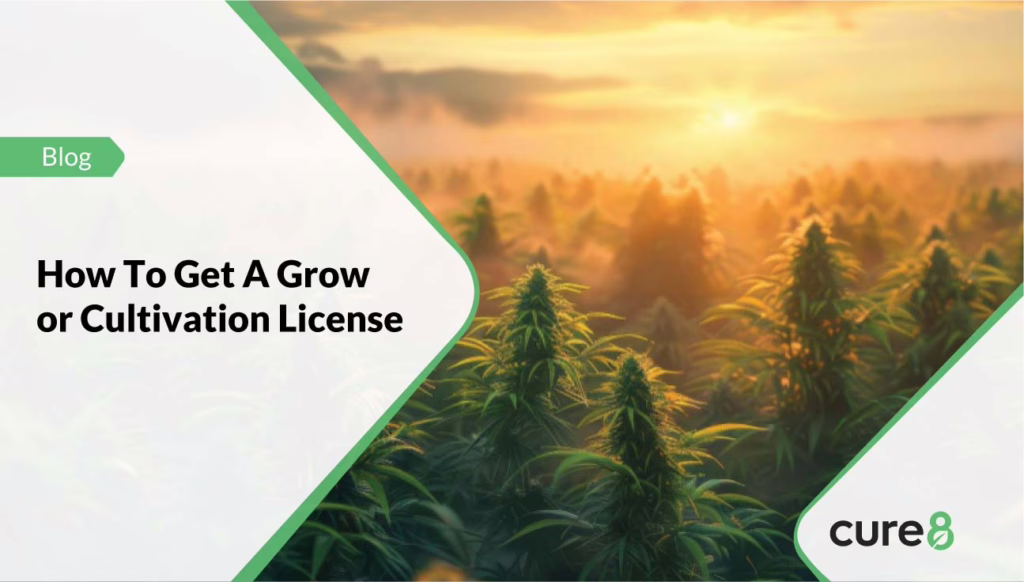 How To Get A Grow or Cultivation License