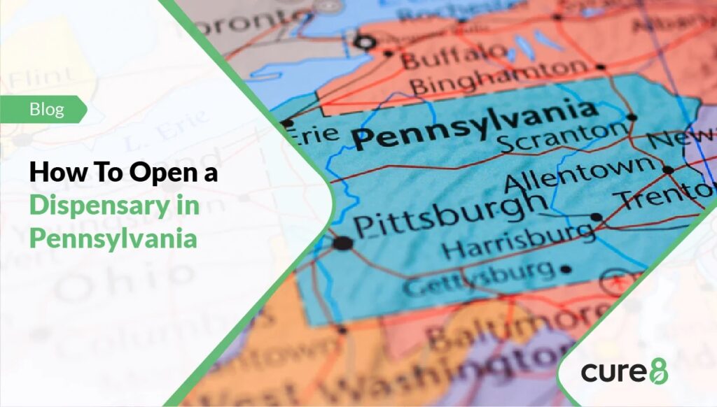 How To Open a Dispensary in Pennsylvania