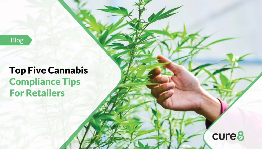 Top-Five-Cannabis-Compliance-Tips-For-Retailers-1024x581-1