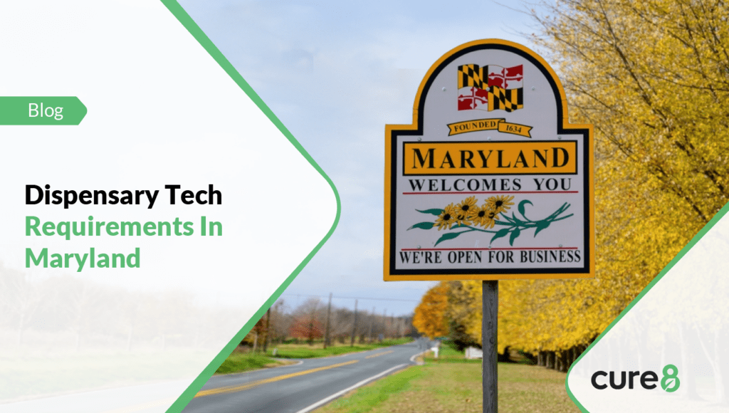 Dispensary Tech Requirements In Maryland