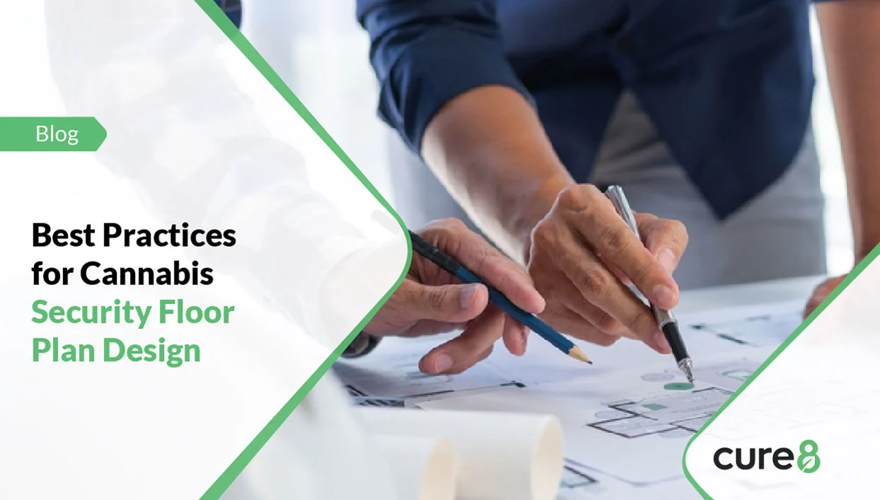 Best Practices For Cannabis Security Floor Plan Design