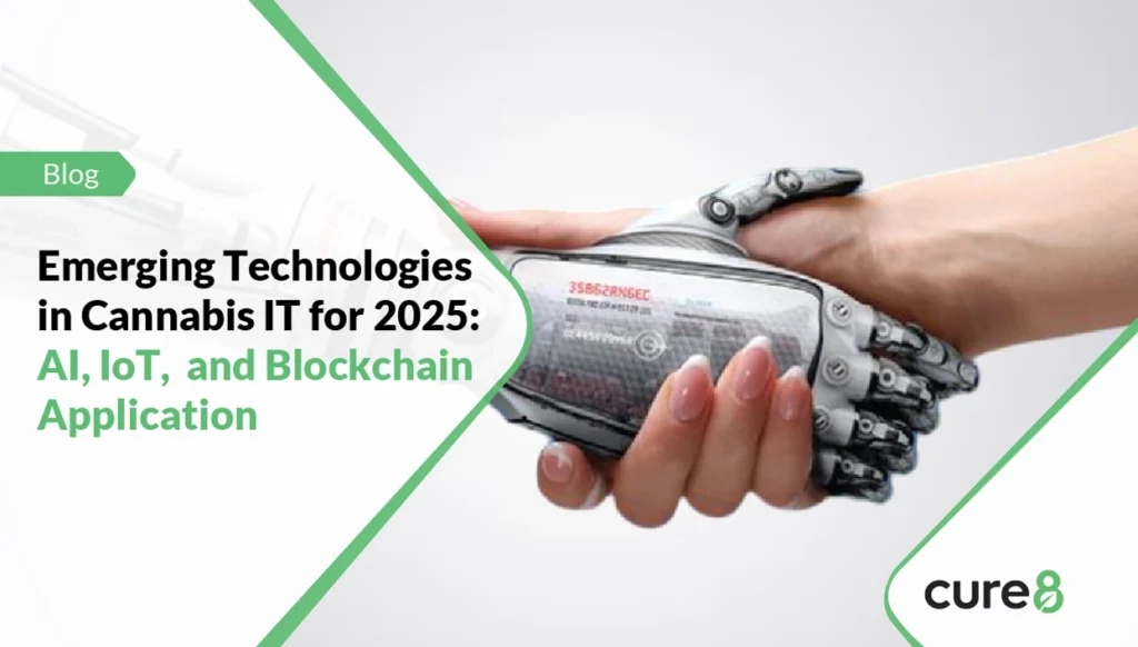 Emerging Technologies in Cannabis IT for 2025