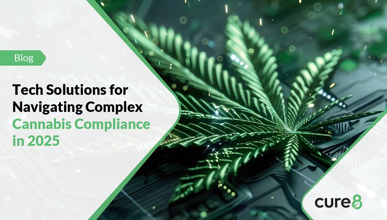 Tech Solutions for Navigating Complex Cannabis Compliance in 2025