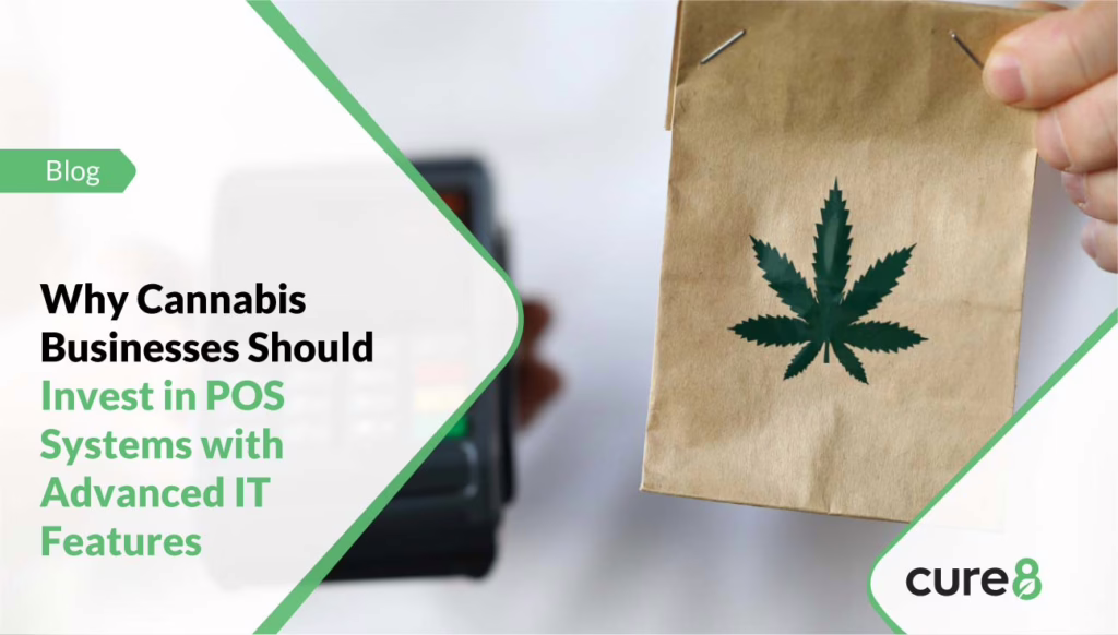 Why-Cannabis-Businesses-Need-to-Invest-in-Point-of-Sale-POS-Systems-with-Advanced-IT-Features-595xh