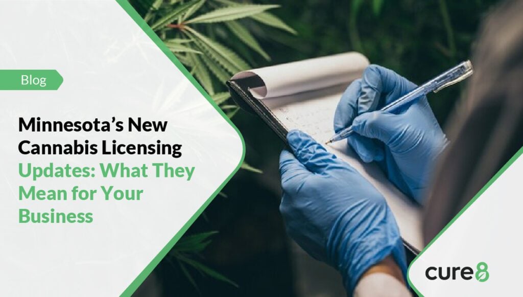 Minnesota’s New 2025 Cannabis Licensing Updates - What They Mean for Your Business 
