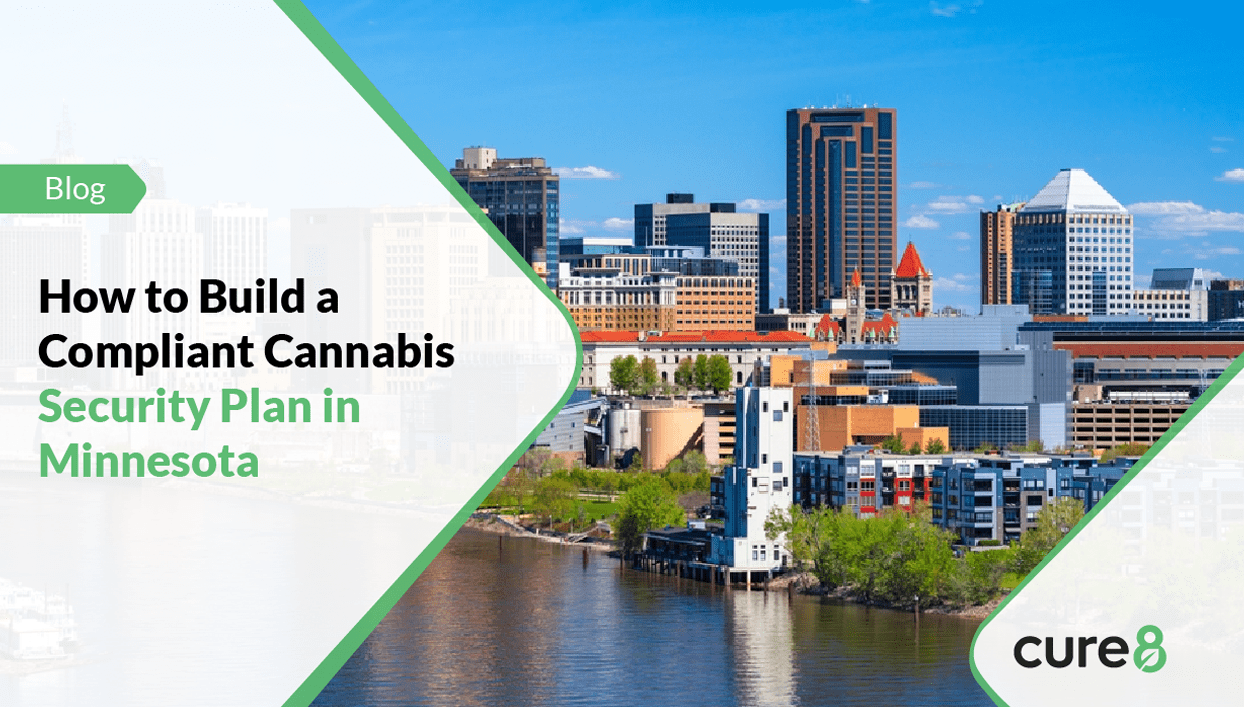 How to Build a Compliant Cannabis Security Plan in Minnesota 