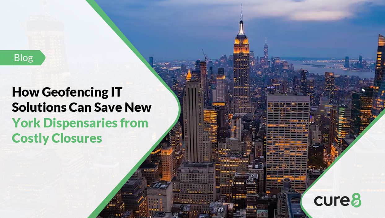 How Geofencing IT Solutions Can Save New York Dispensaries from Costly Closures