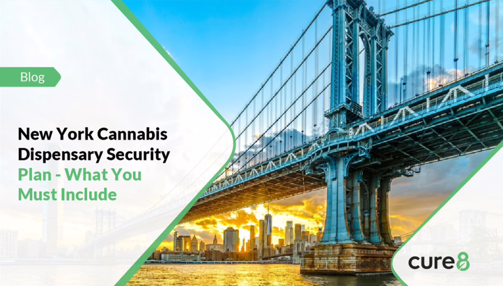 New York Cannabis Dispensary Security Plan: What You Must Include 