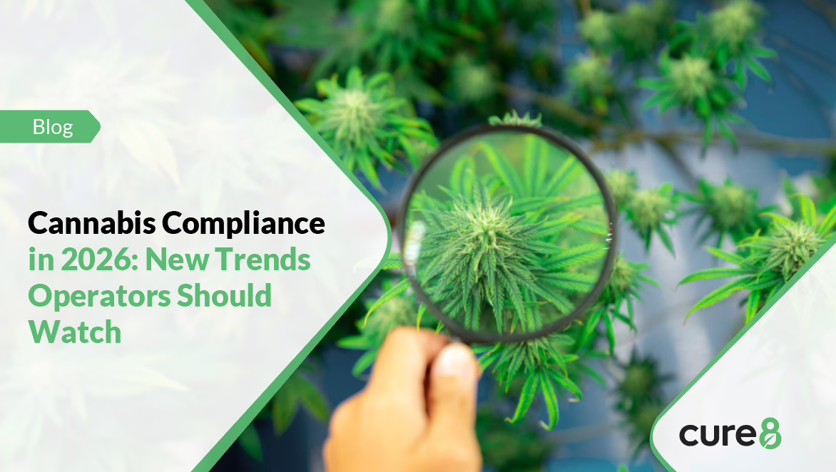 Cannabis Compliance in 2026: New Trends Operators Should Watch 