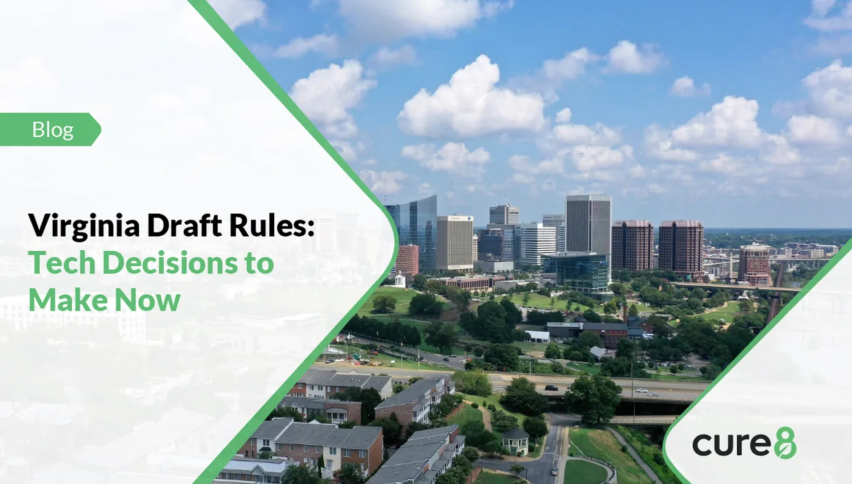 Virginia Draft Rules: Which Dispensary Tech Decisions Should You Make Now?